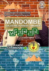MANDOMBE - Da ï¿½frica para o Mundo UM GRANDE CHAMADO.: Coleï¿½ï¿½o