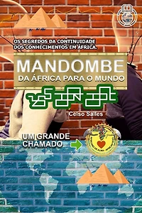 MANDOMBE - Da ï¿½frica para o Mundo UM GRANDE CHAMADO.: Coleï¿½ï¿½o