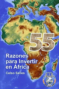 55 Razones para invertir en ï¿½frica - Celso Salles: Colecciï¿½n Africa