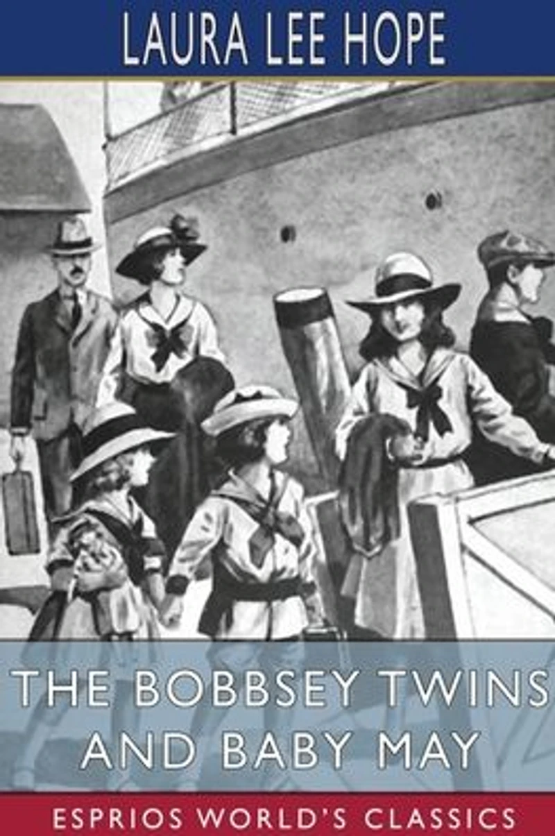 The Bobbsey Twins and Baby May