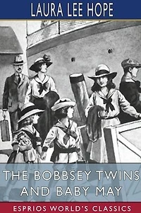The Bobbsey Twins and Baby May