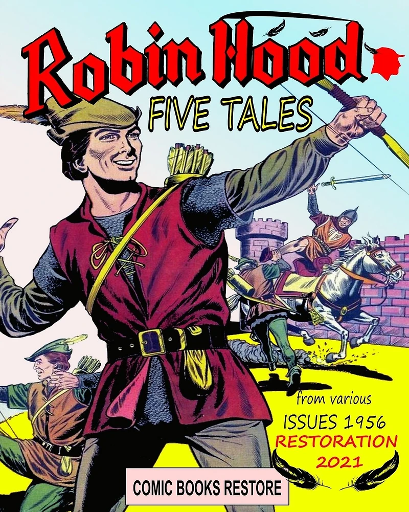 Robin Hood tales: Five tales - edition 1956 restored 2021
