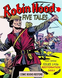 Robin Hood tales: Five tales - edition 1956 restored 2021