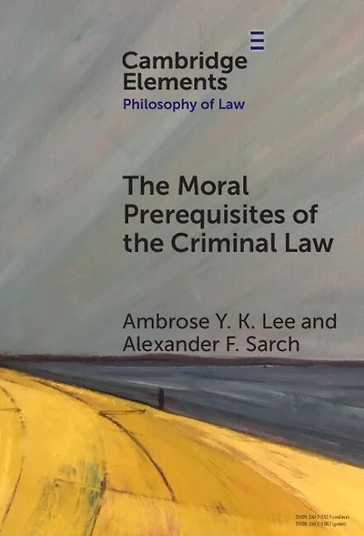 the Moral Prerequisites of Criminal Law: Legal Moralism and Problem Mala Prohibita