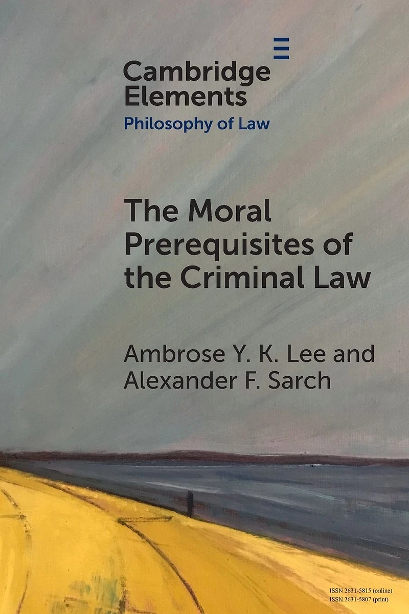the Moral Prerequisites of Criminal Law: Legal Moralism and Problem Mala Prohibita
