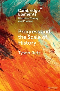 Progress and the Scale of History