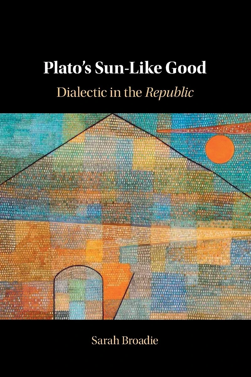 Plato's Sun-Like Good: Dialectic the Republic