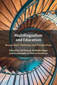 Multilingualism and Education: Researchers' Pathways Perspectives