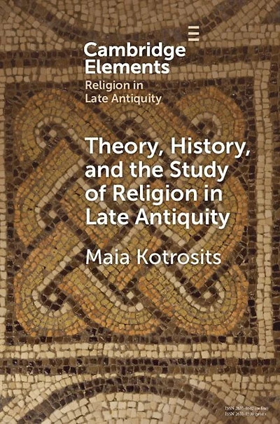 Theory, History, and the Study of Religion Late Antiquity: Speculative Worlds