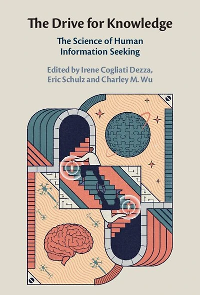 The Drive for Knowledge: Science of Human Information Seeking