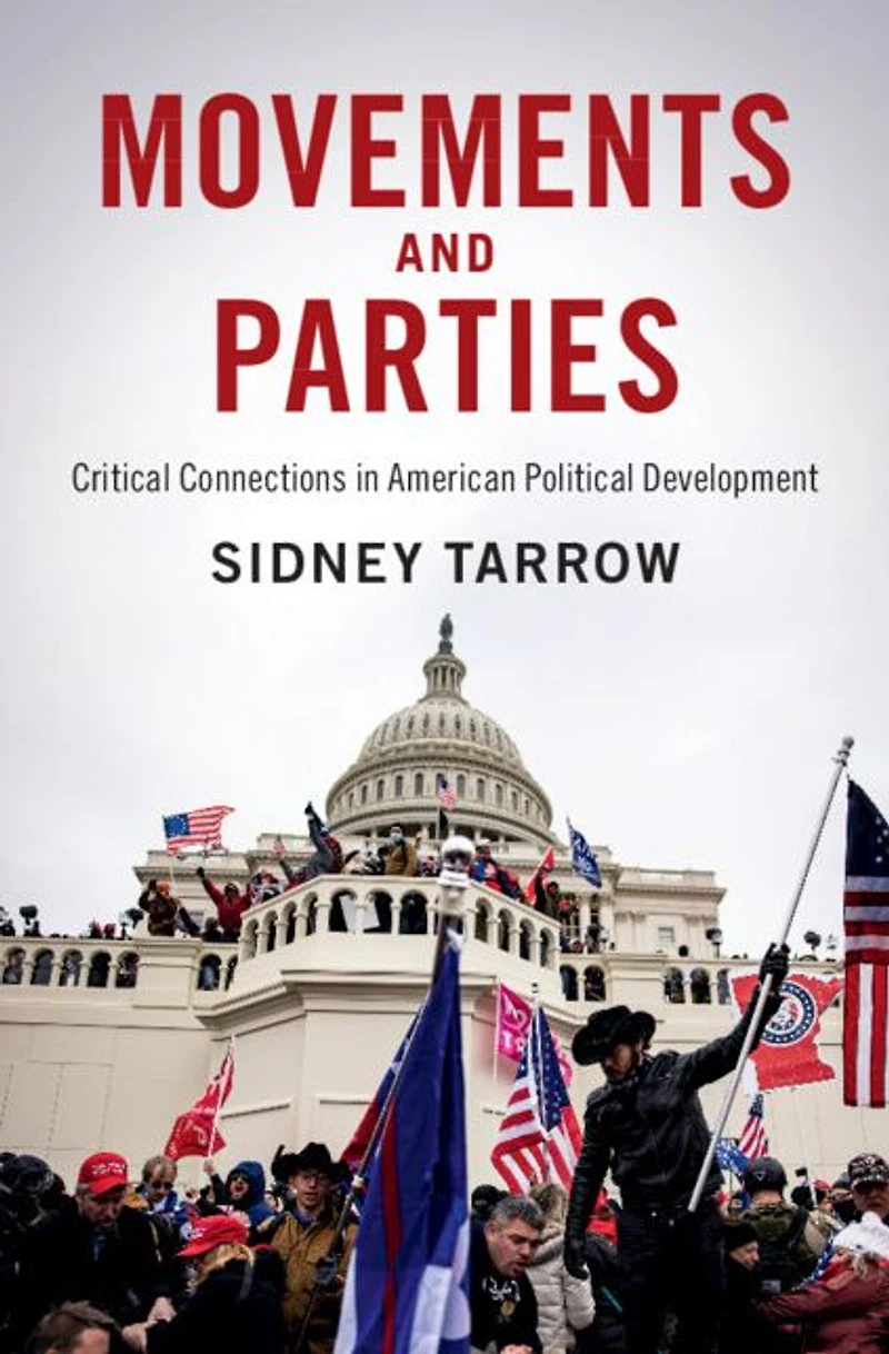 Movements and Parties: Critical Connections American Political Development