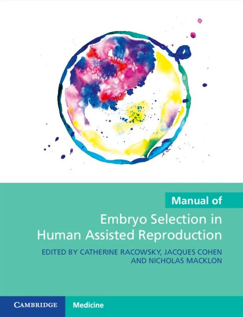 Manual of Embryo Selection Human Assisted Reproduction