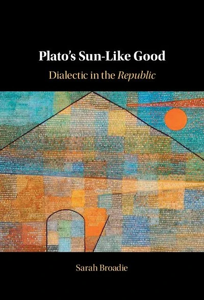 Plato's Sun-Like Good: Dialectic the Republic