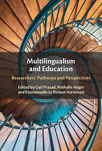 Multilingualism and Education: Researchers' Pathways Perspectives