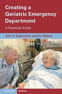 Creating A Geriatric Emergency Department: Practical Guide