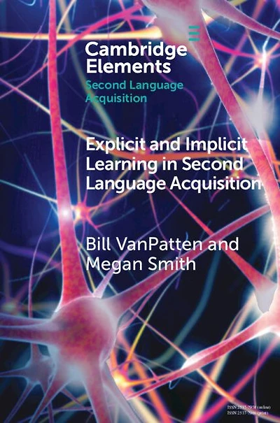 Explicit and Implicit Learning Second Language Acquisition