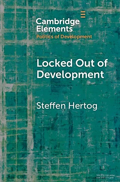Locked Out of Development: Insiders and Outsiders Arab Capitalism