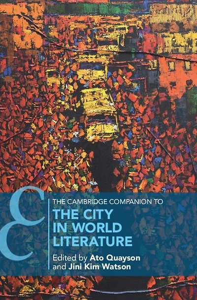 the Cambridge Companion to City World Literature