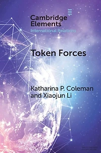Token Forces: How Tiny Troop Deployments Became Ubiquitous UN Peacekeeping