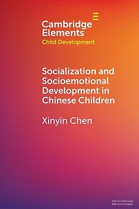 Socialization and Socioemotional Development in Chinese Children