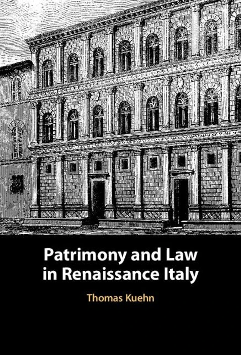 Patrimony and Law Renaissance Italy