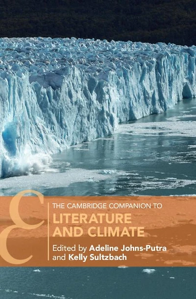 The Cambridge Companion to Literature and Climate