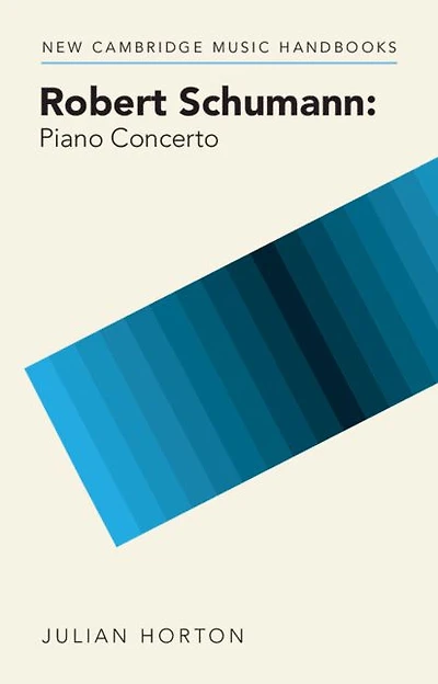 Robert Schumann: Piano Concerto