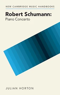 Robert Schumann: Piano Concerto