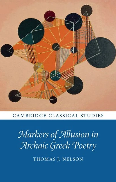 Markers of Allusion Archaic Greek Poetry