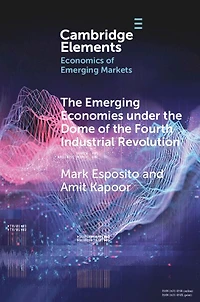 the Emerging Economies under Dome of Fourth Industrial Revolution