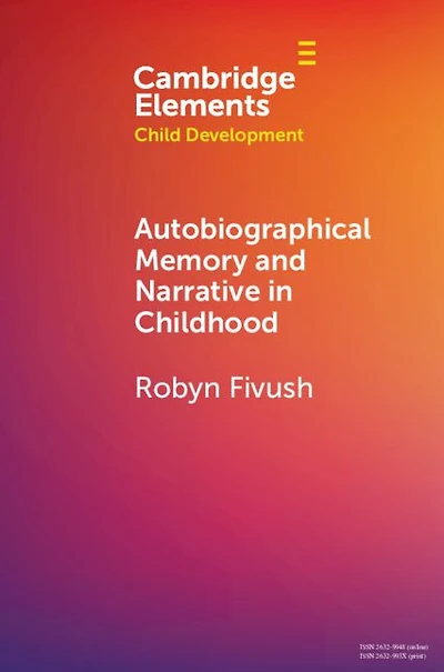 Autobiographical Memory and Narrative Childhood