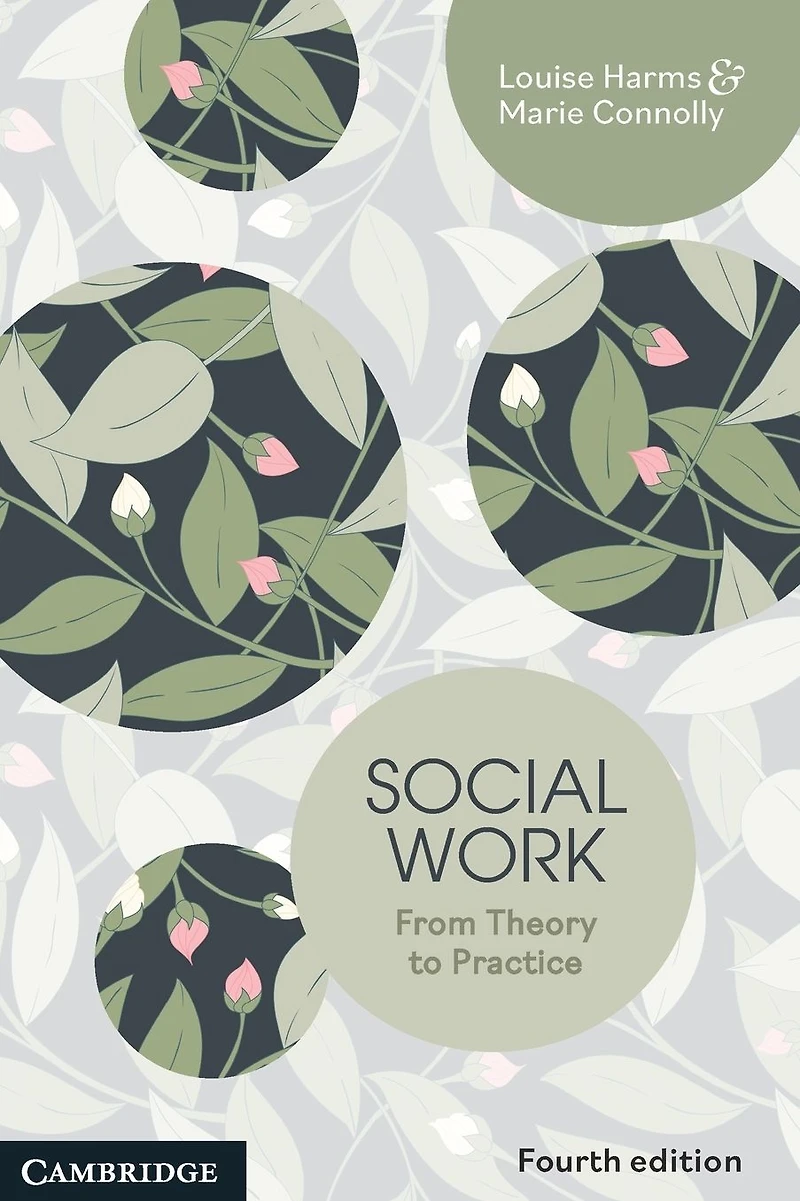 Social Work: From Theory to Practice