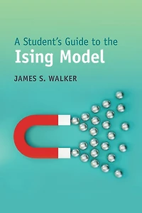 A Student's Guide to the Ising Model