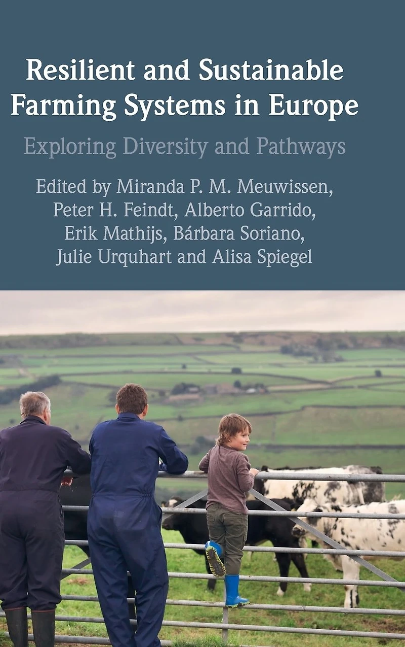 Resilient and Sustainable Farming Systems Europe: Exploring Diversity Pathways