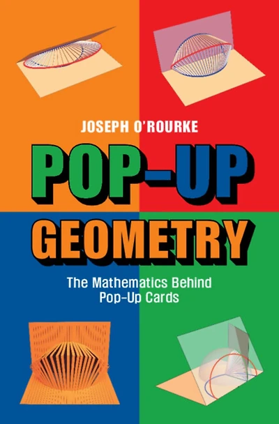 Pop-Up Geometry: The Mathematics Behind Cards
