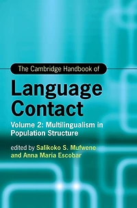 The Cambridge Handbook of Language Contact: Volume 2: Multilingualism Population Structure
