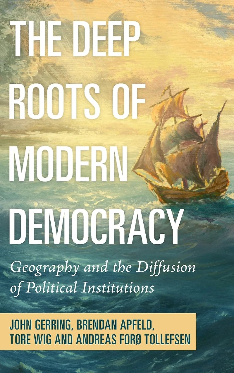 the Deep Roots of Modern Democracy: Geography and Diffusion Political Institutions