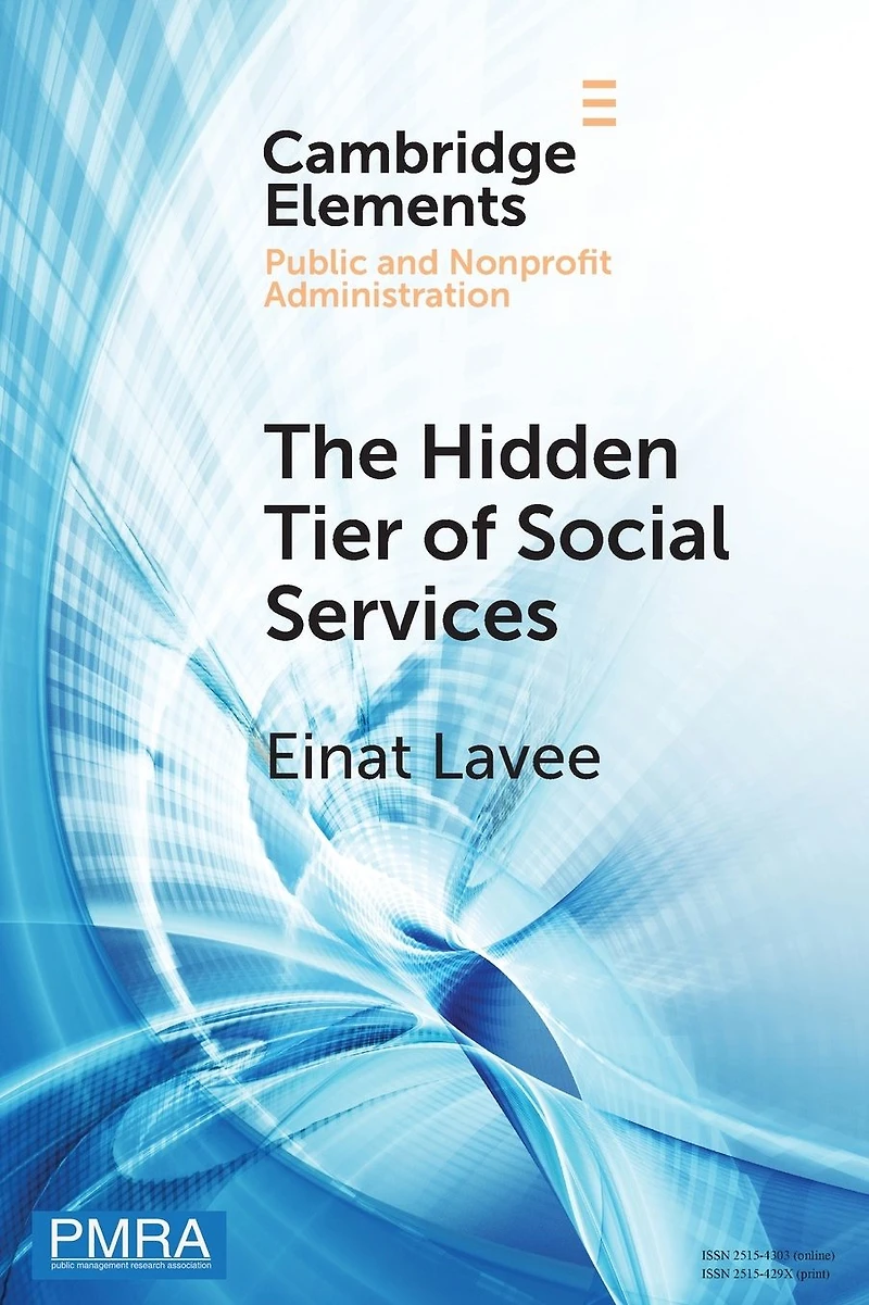 the Hidden Tier of Social Services: Frontline Workers' Provision Informal Resources Public, Nonprofit, and Private Sectors