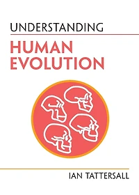 Understanding Human Evolution
