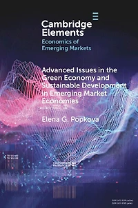 Advanced Issues the Green Economy and Sustainable Development Emerging Market Economies