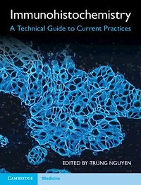 Immunohistochemistry: A Technical Guide to Current Practices