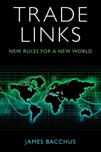 Trade Links: New Rules for a World