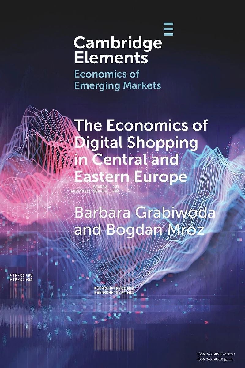 The Economics of Digital Shopping Central and Eastern Europe