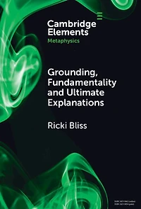 Grounding, Fundamentality and Ultimate Explanations