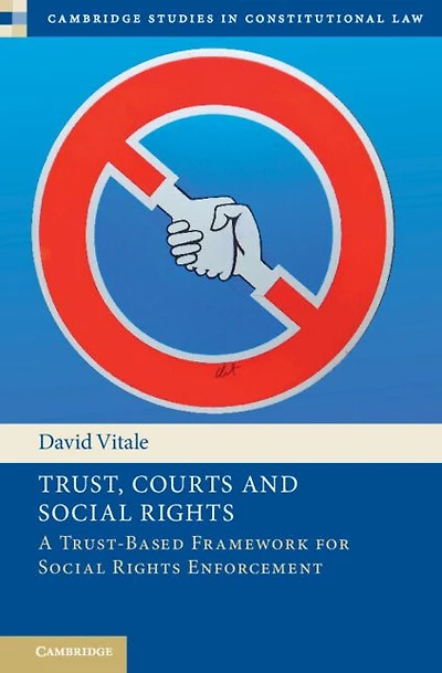 Trust, Courts and Social Rights: A Trust-Based Framework for Rights Enforcement