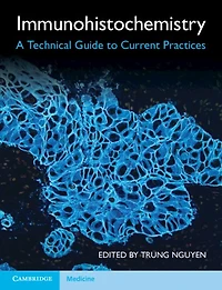 Immunohistochemistry: A Technical Guide to Current Practices