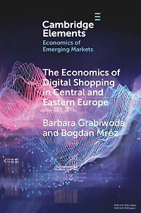 The Economics of Digital Shopping Central and Eastern Europe