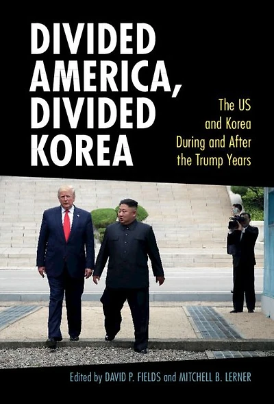 Divided America, Korea: the US and Korea During After Trump Years