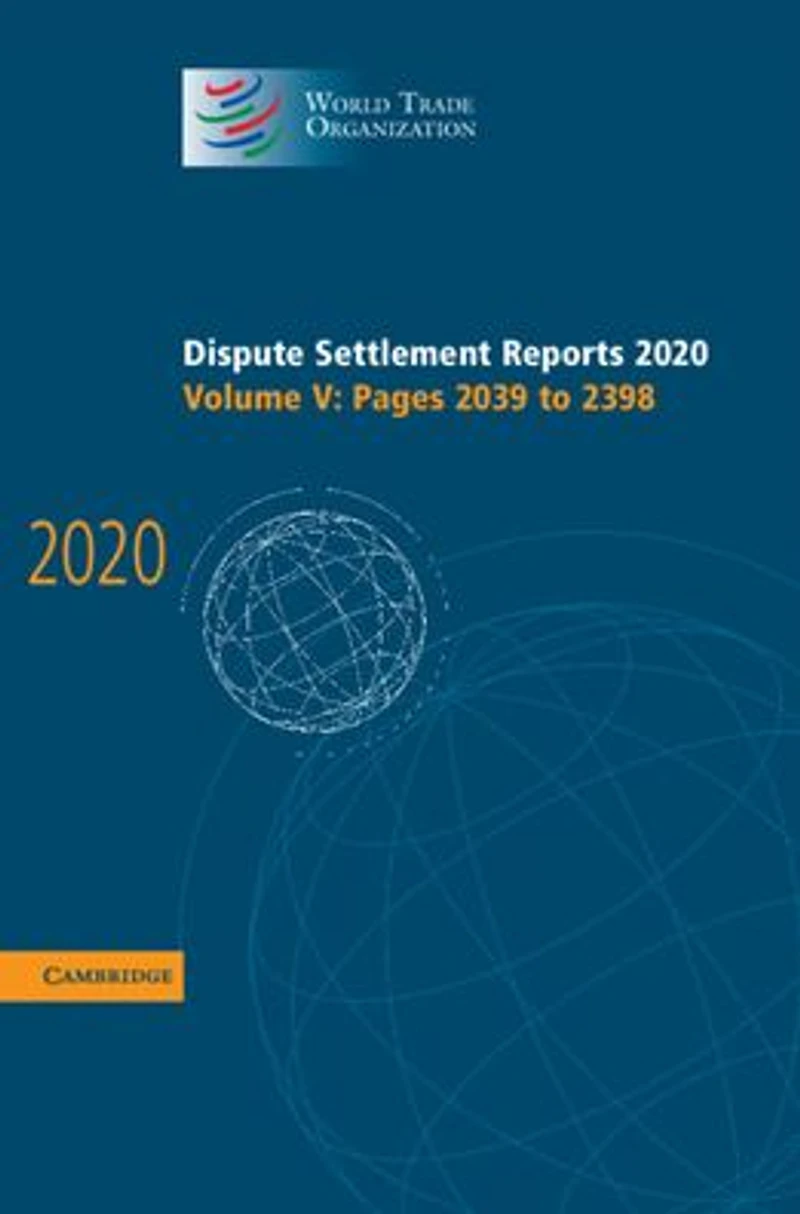 Dispute Settlement Reports 2020: Volume 5, Pages 2039 to 2398