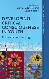 Developing Critical Consciousness Youth: Contexts and Settings